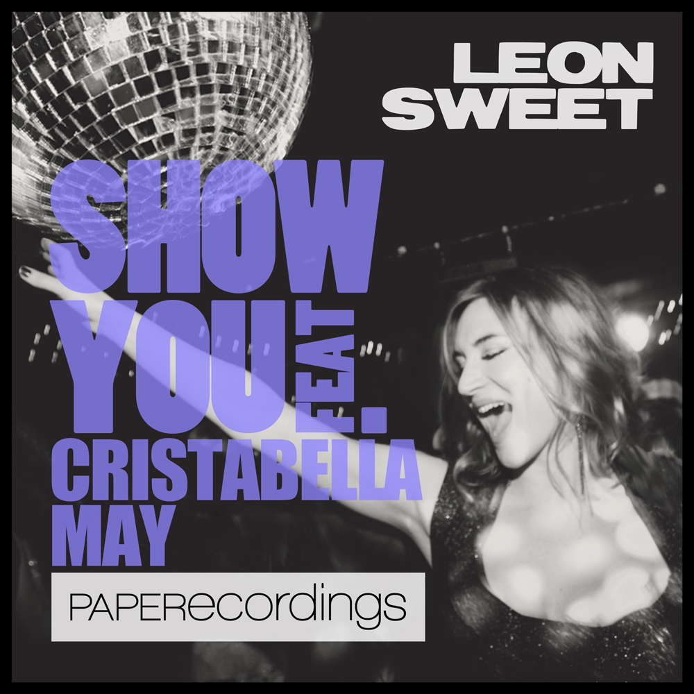 Show You - Leon Sweet