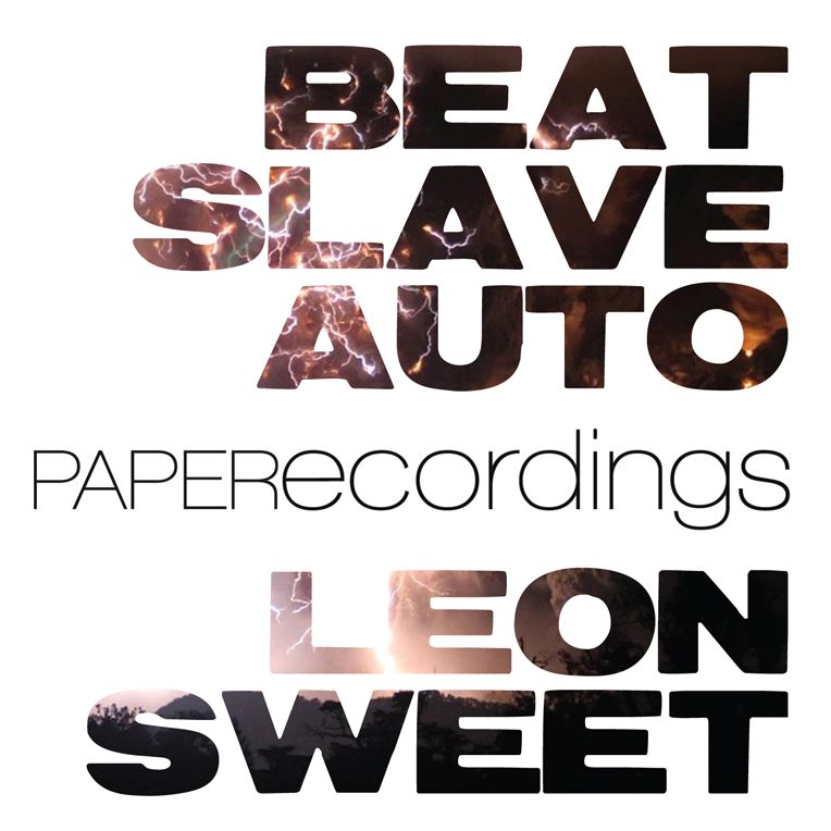 Beat Slave Auto - Leon Sweet